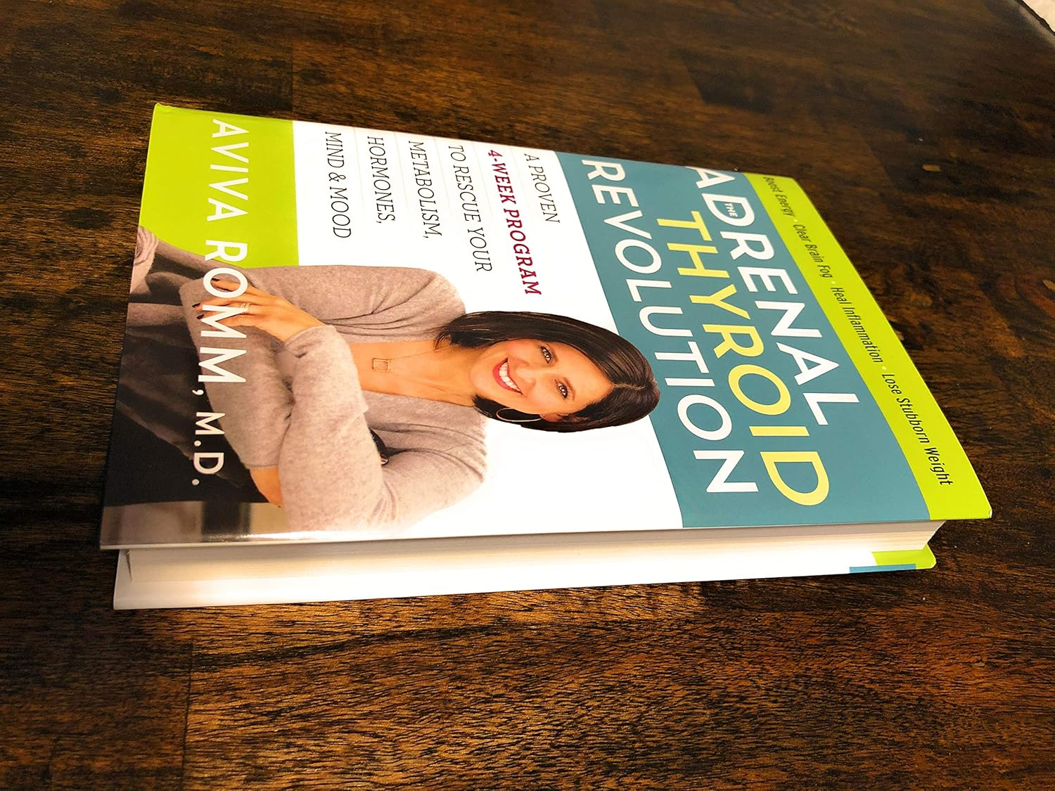 The Adrenal Thyroid Revolution: a Proven 4-Week Program to Rescue Your Metabolism, Hormones, Mind & Mood image number 1