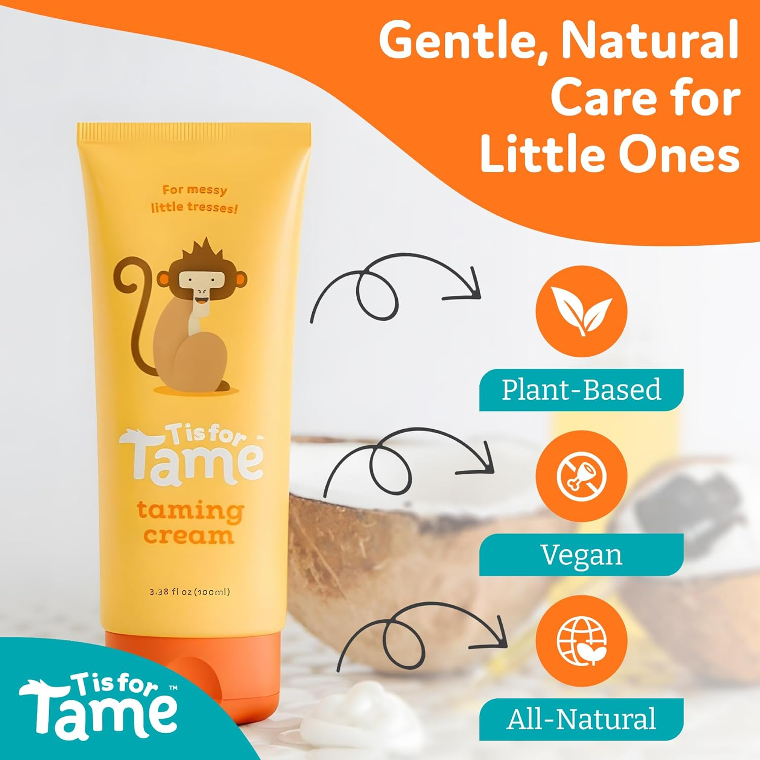 T IS for TAME Hair Calming Cream for Babies and Toddlers Safe & Effective Coconut & Jojoba Oil Not Greasy, Stiff, or Sticky