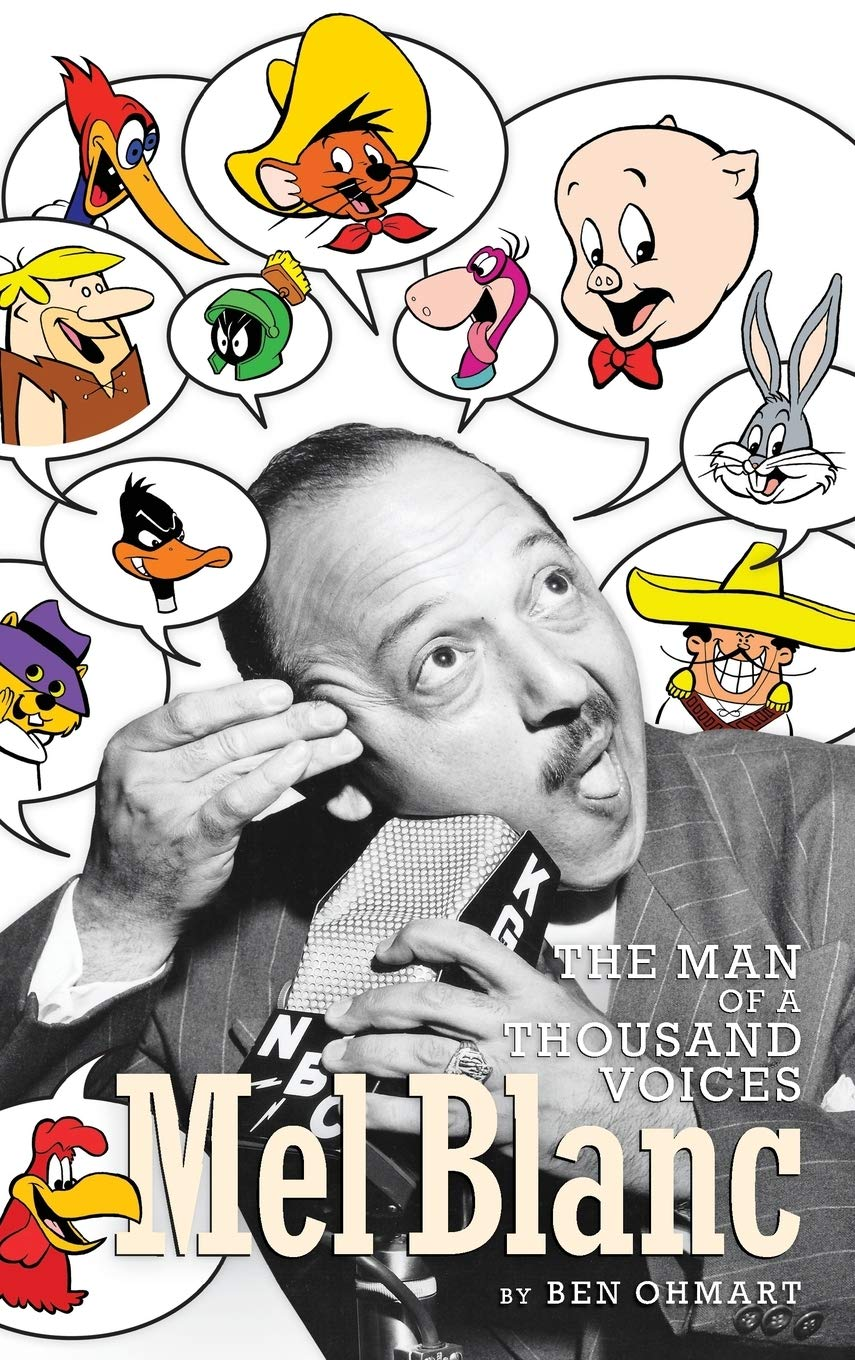 Mel Blanc: the Man of a Thousand Voices