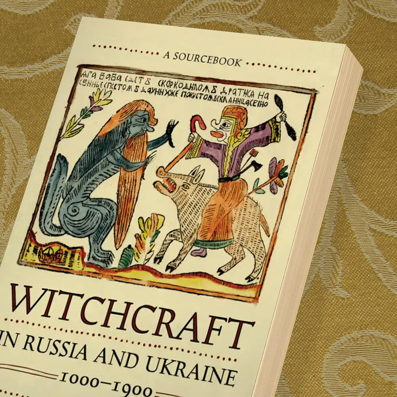 Witchcraft in Russia and Ukraine, 1000-1900: a Sourcebook image number 2