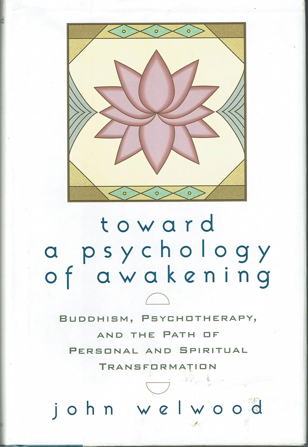 Toward a Psychology of Awakening: Buddhism, Psychotherapy, and the Path of Personal and Spiritual Transformation image number 1