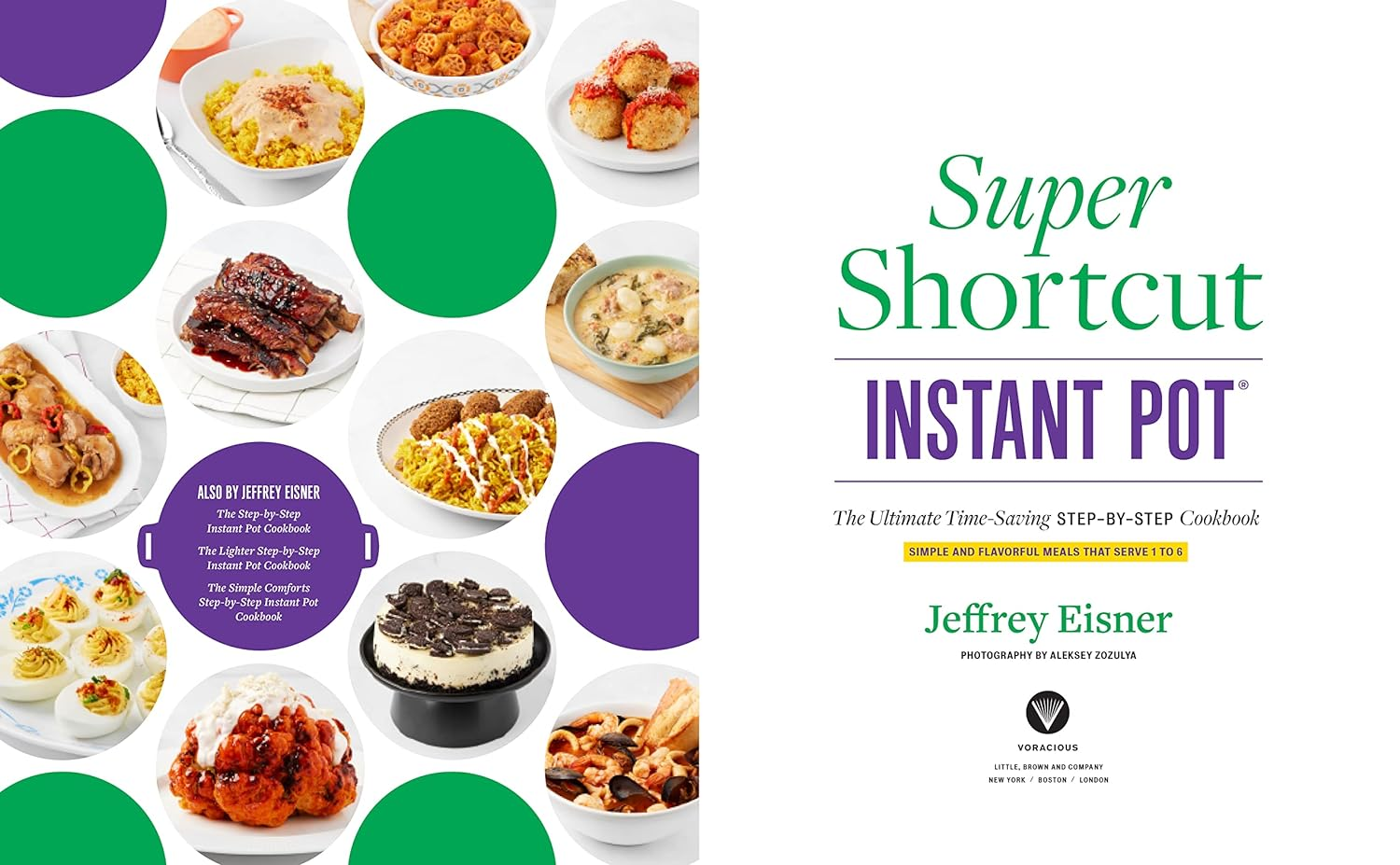 Super Shortcut Instant Pot: the Ultimate Time-Saving Step-By-Step Cookbook image number 1