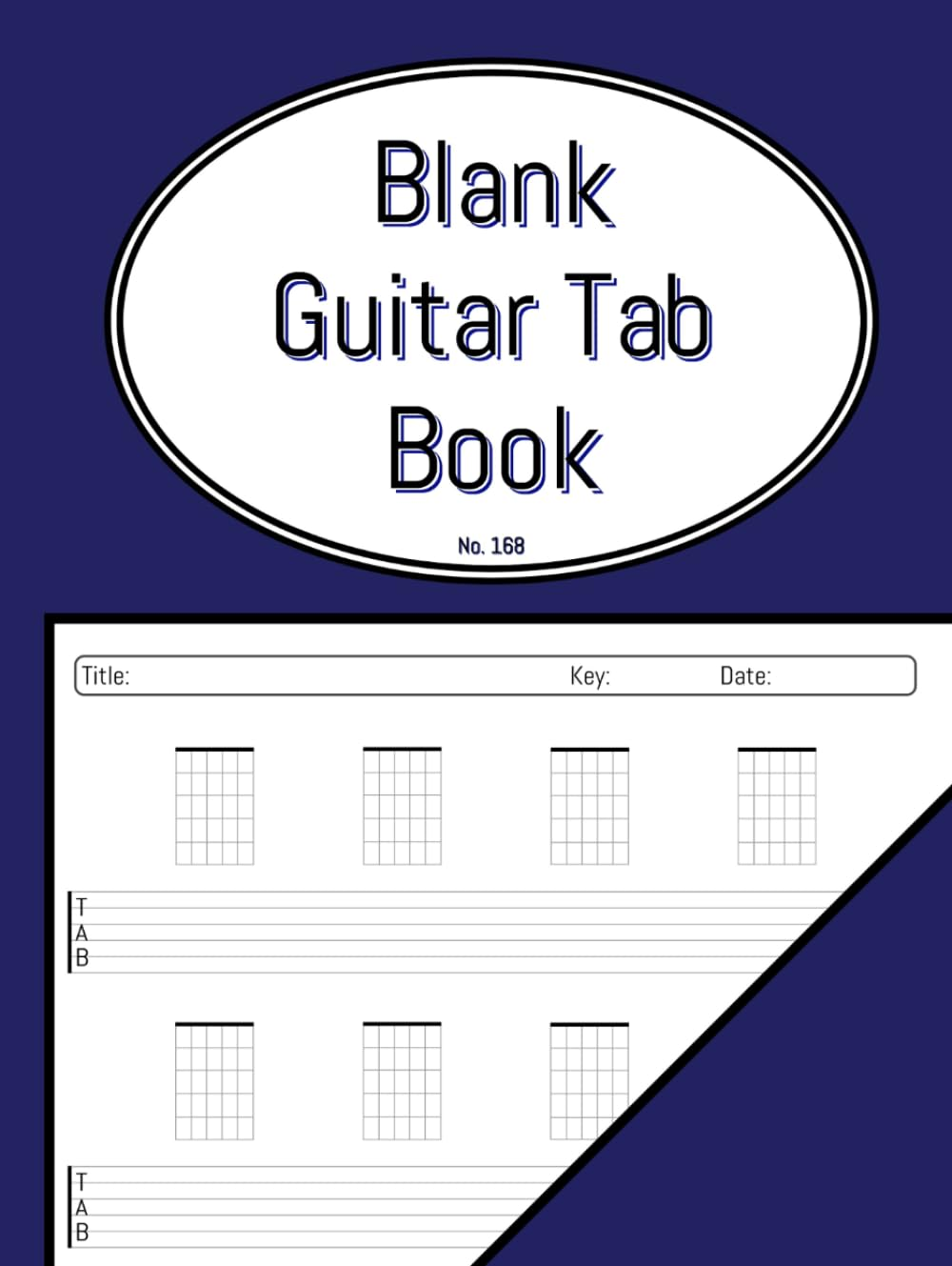 Blank Guitar Tab Book: Empty Tab Staves with Chord Diagrams above Each Line. Suitable for Beginners - Children and Adults.