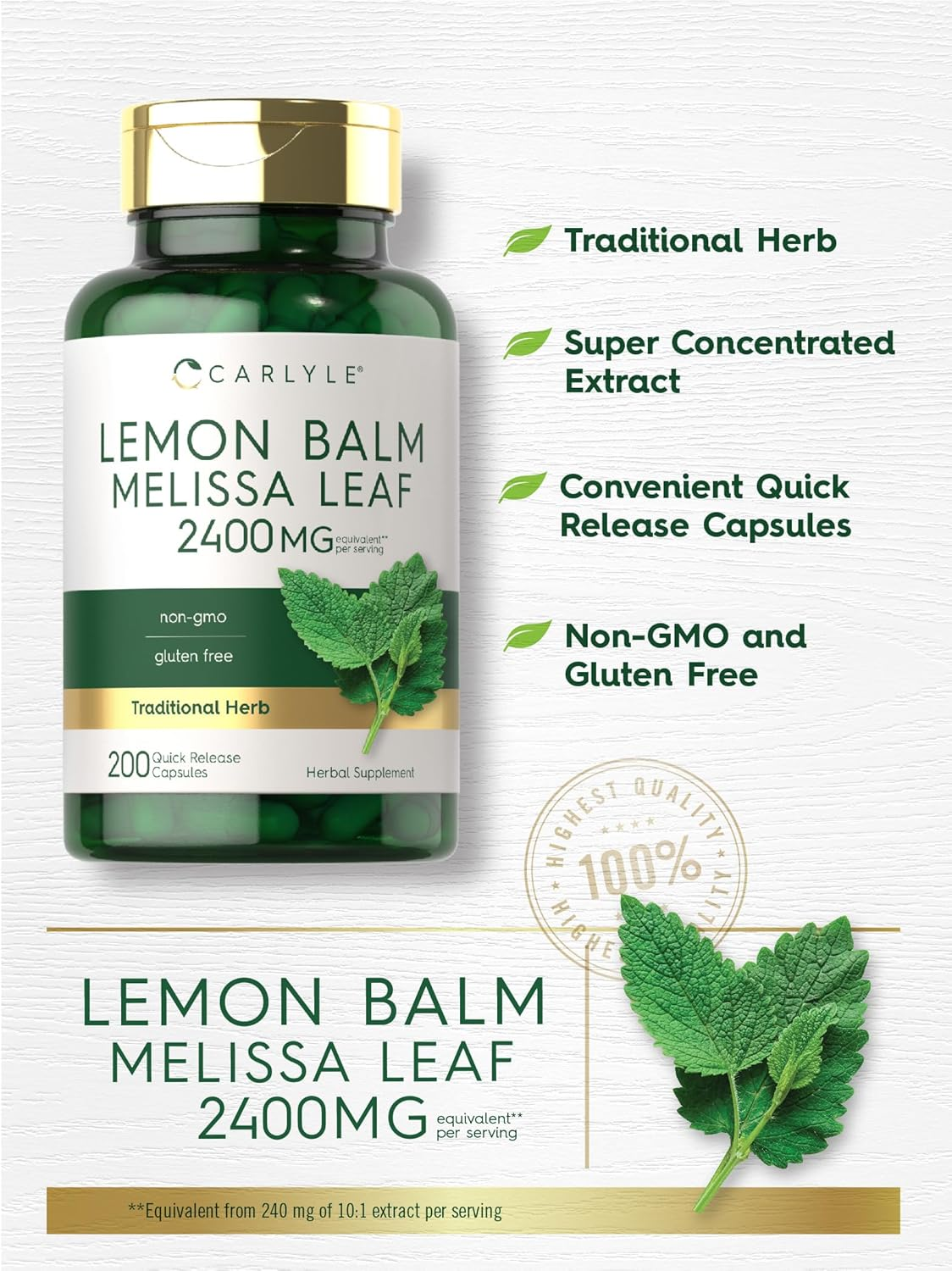 Lemon Balm | 2400Mg| 200 Capsules | Non-Gmo and Gluten Free Formula | Melissa Leaf Traditional Herbal Supplement | by Carlyle