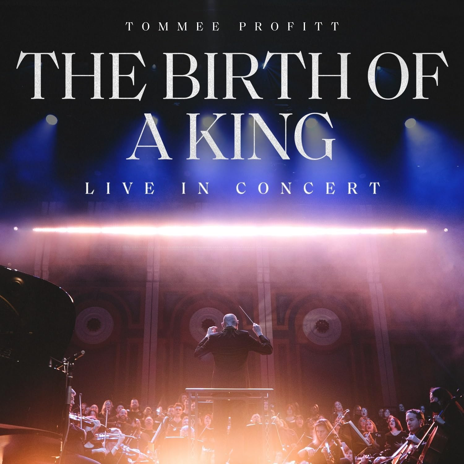 The Birth of a King: Live in Concert