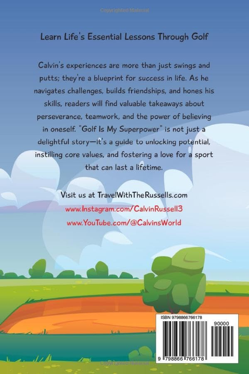 Golf Is My Superpower: a Kid'S Guide to Golfing Success