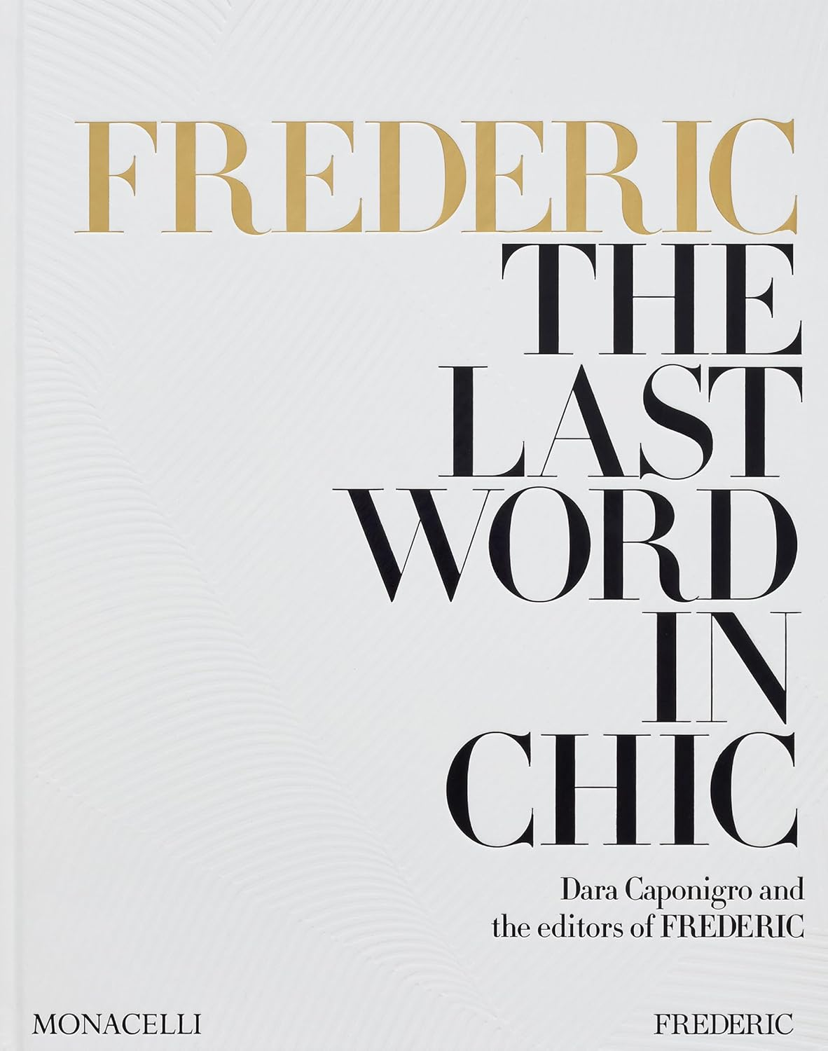 FREDERIC: the Last Word in Chic image number 6