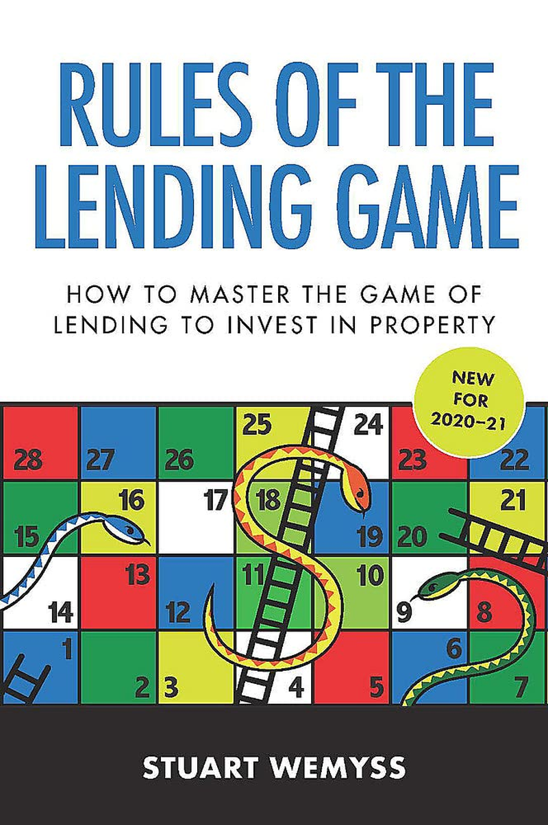 Rules of the Lending Game: How to Master the Game of Lending to Invest in Property