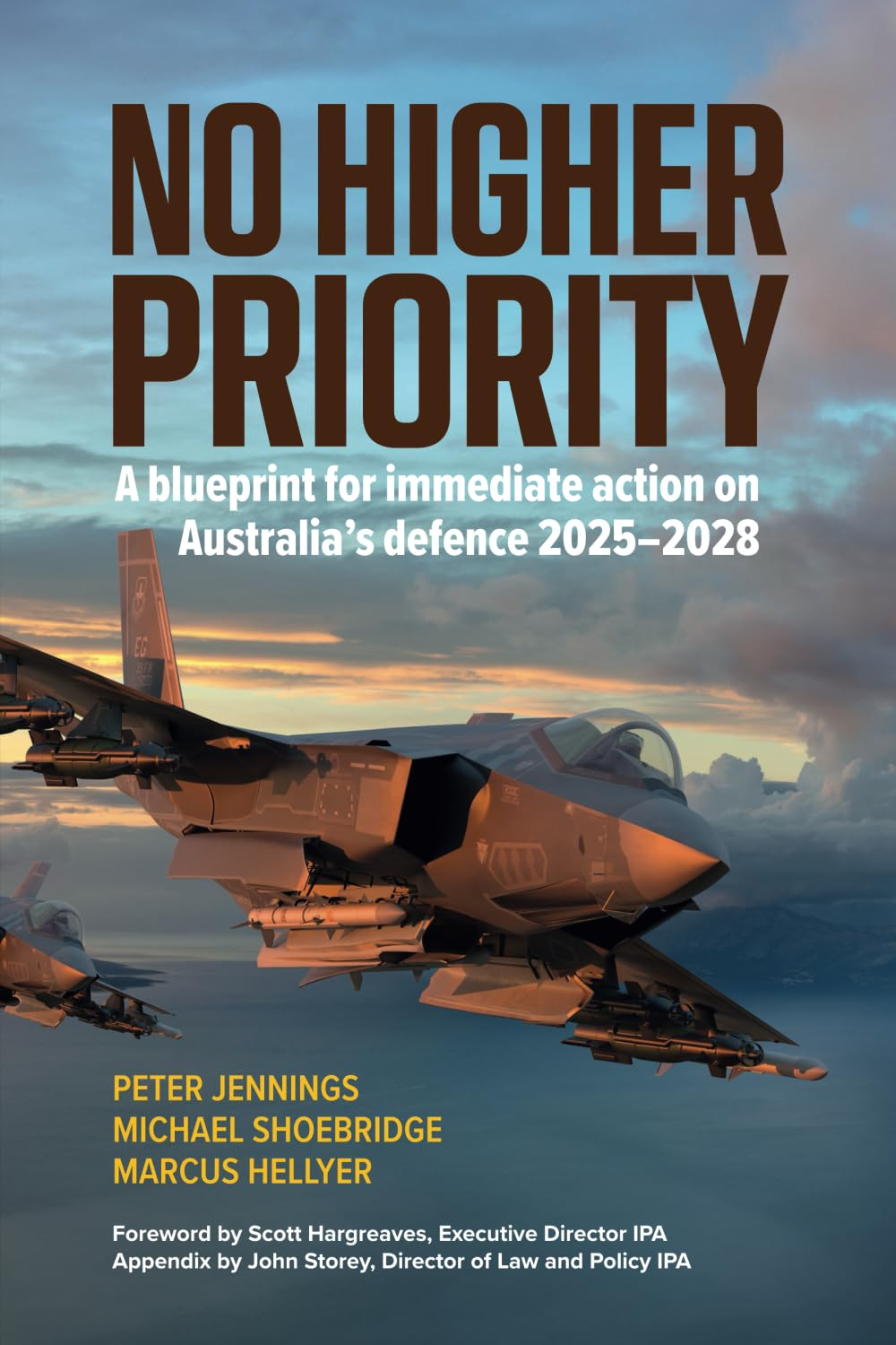 No Higher Priority: a Blueprint for Immediate Action on Australia&rsquo;S Defence 2025-2028