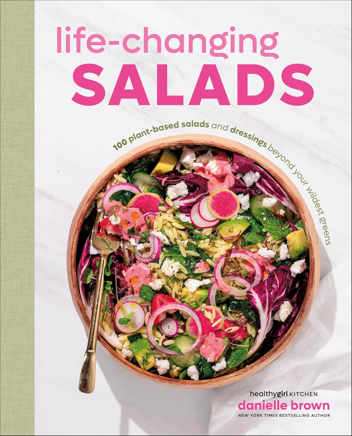Life-Changing Salads: 100 Plant-Based Salads and Dressings beyond Your Wildest Greens image number 4