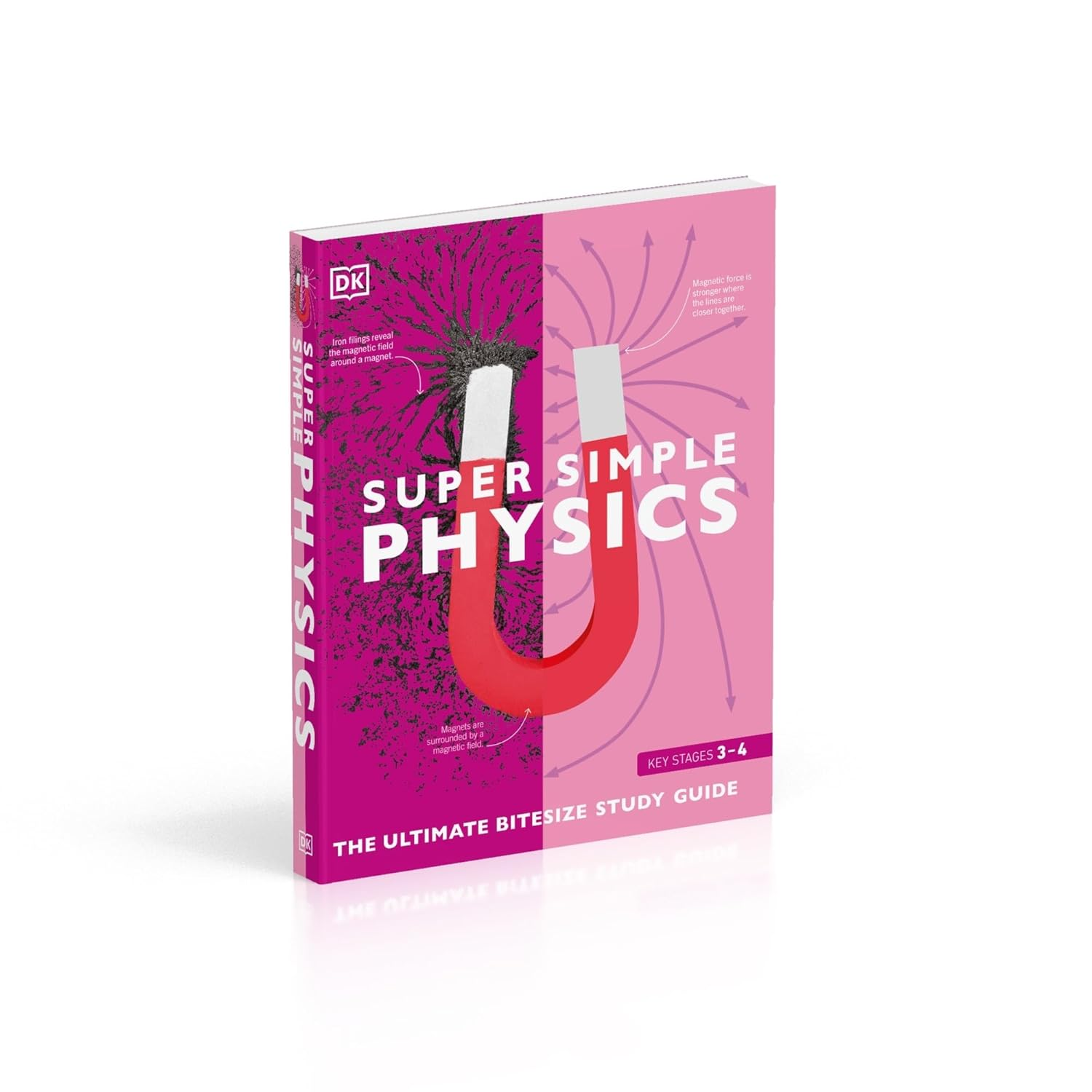 Super Simple Physics: the Ultimate Bitesize Study Guide