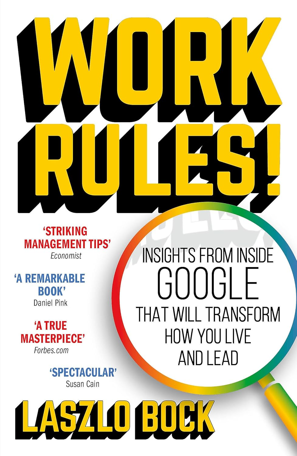 Work Rules!: Insights from inside Google That Will Transform How You Live and Lead image number 1