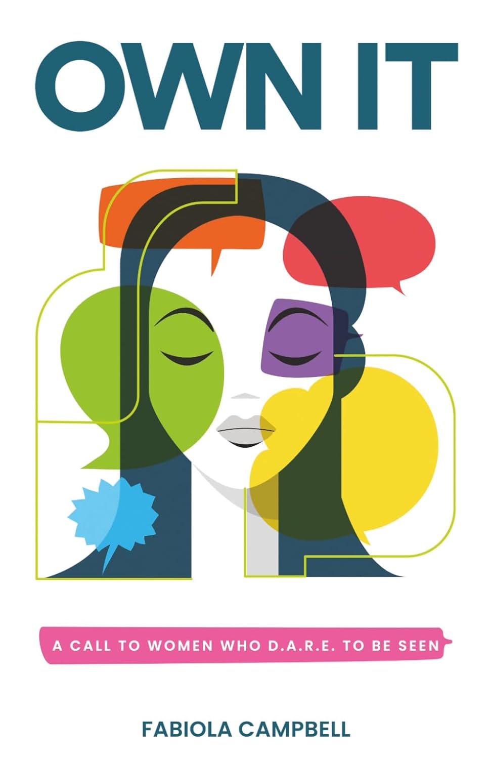 Own It: a Call to Women Who D.A.R.E. to Be Seen image number 1