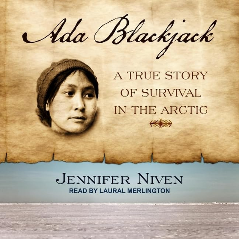 Ada Blackjack: a True Story of Survival in the Arctic image number 1