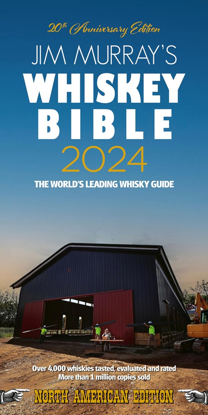 Jim Murray'S Whiskey Bible 2024
