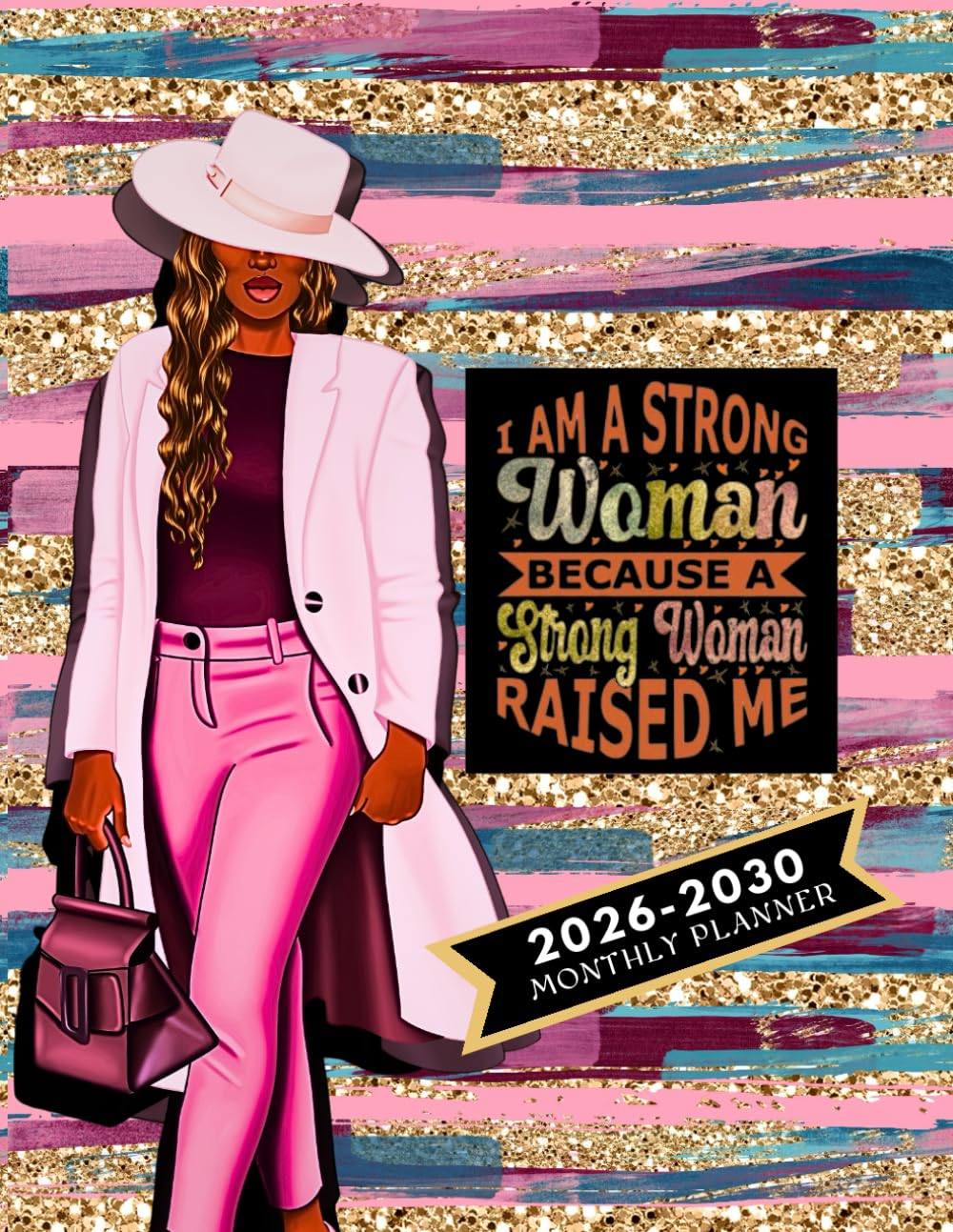 Black Phenomenal Woman 5-Year Planner 2026-2030: Includes Calendars, To-Do Lists, Notes, Goals, Yearly Overview, Holidays Celebrations and Contact ... of African American Black Girl Magic