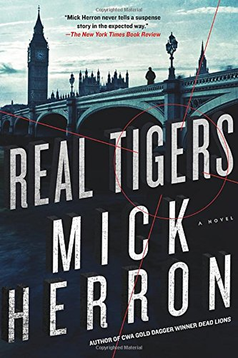 Real Tigers: the Bestselling Thrillers That Inspired the Hit Apple TV+ Show Slow Horses (Slough House Thriller 3)