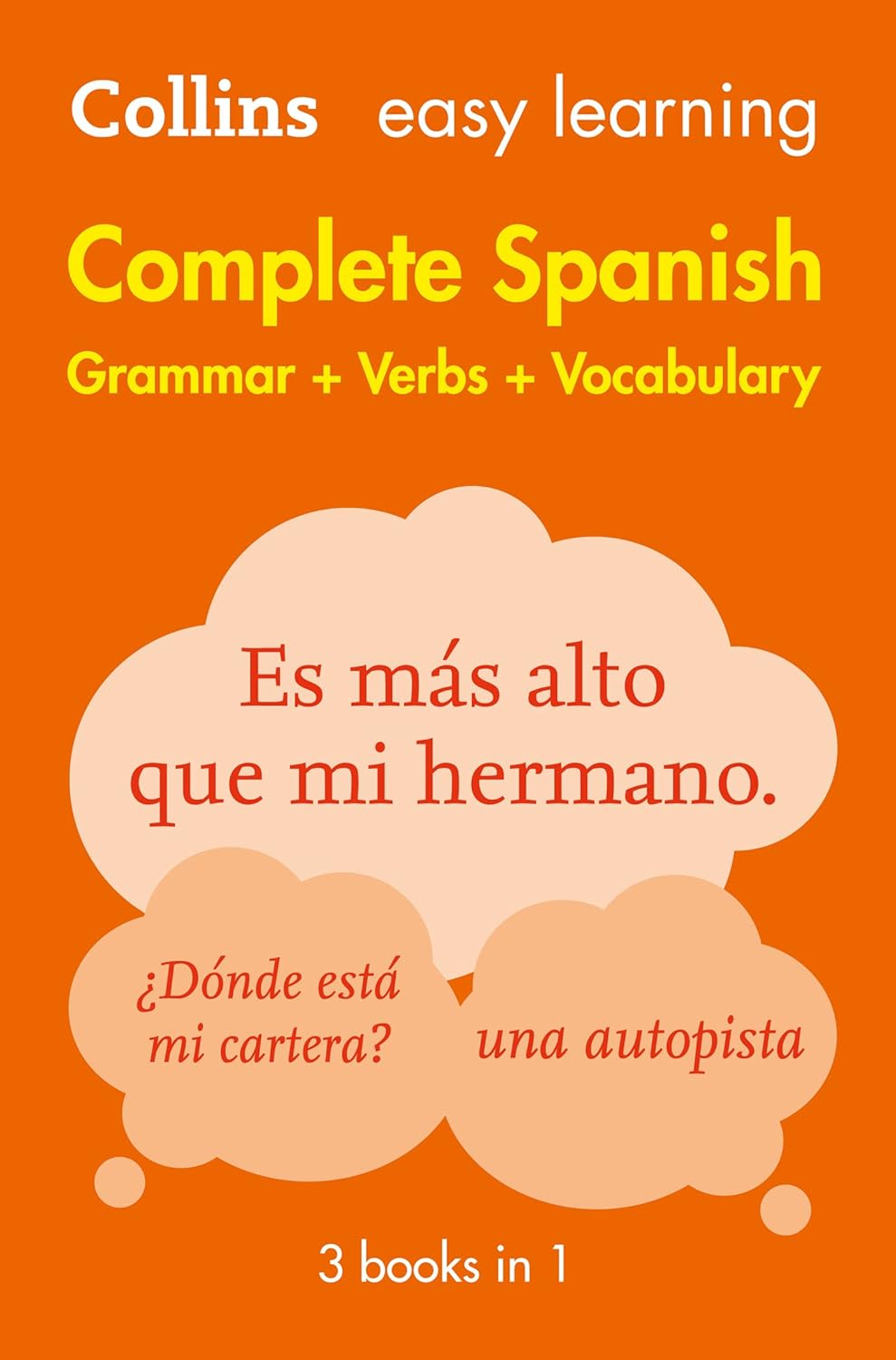 Collins Easy Learning Complete Spanish Grammar, Verbs and Vocabulary (3 Books in 1) [2Nd Edition]: Trusted Support for Learning image number 4