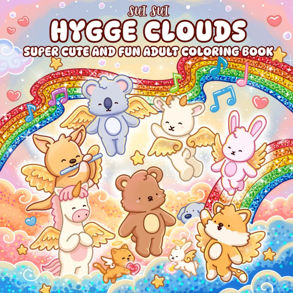 Hygge Clouds - Super Cute and Fun Adult Coloring Book: Featuring Adorable Animal Characters Engaging in Relaxation, Mindfulness, and Stress Relief ... Besties in a Magical Fantasy Heaven World image number 1