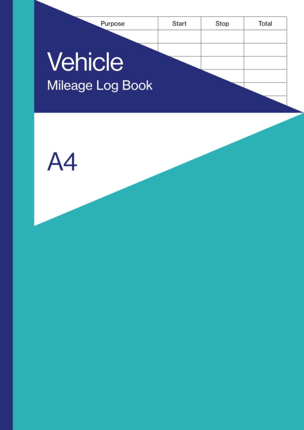 Vehicle Mileage Log Book A4: Large Format Record / Logbook / Miles Tracker for Taxes | Turquoise and Blue Cover