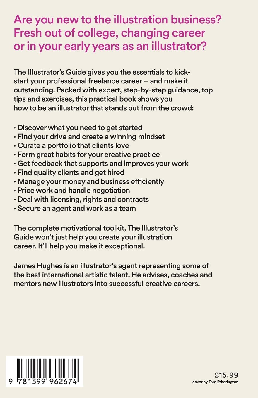 The Illustrator'S Guide: How to Create an Exceptional Freelance Illustration Career image number 1
