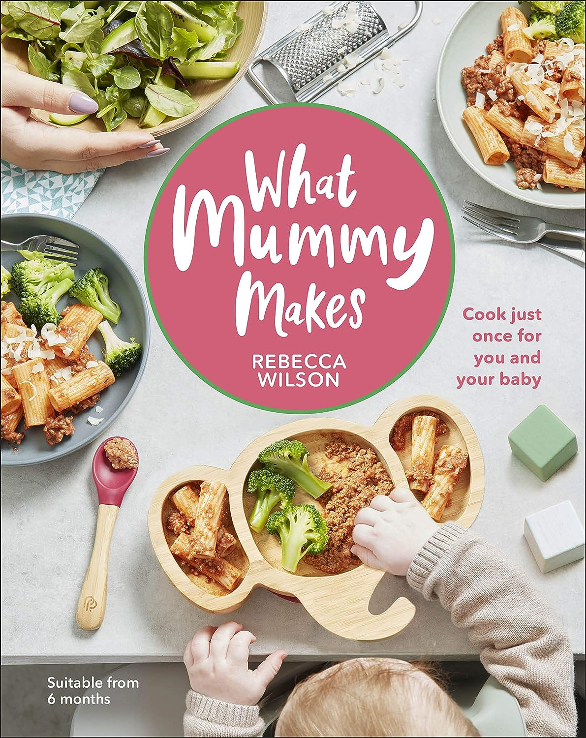 What Mummy Makes: Cook Just Once for You and Your Baby image number 4