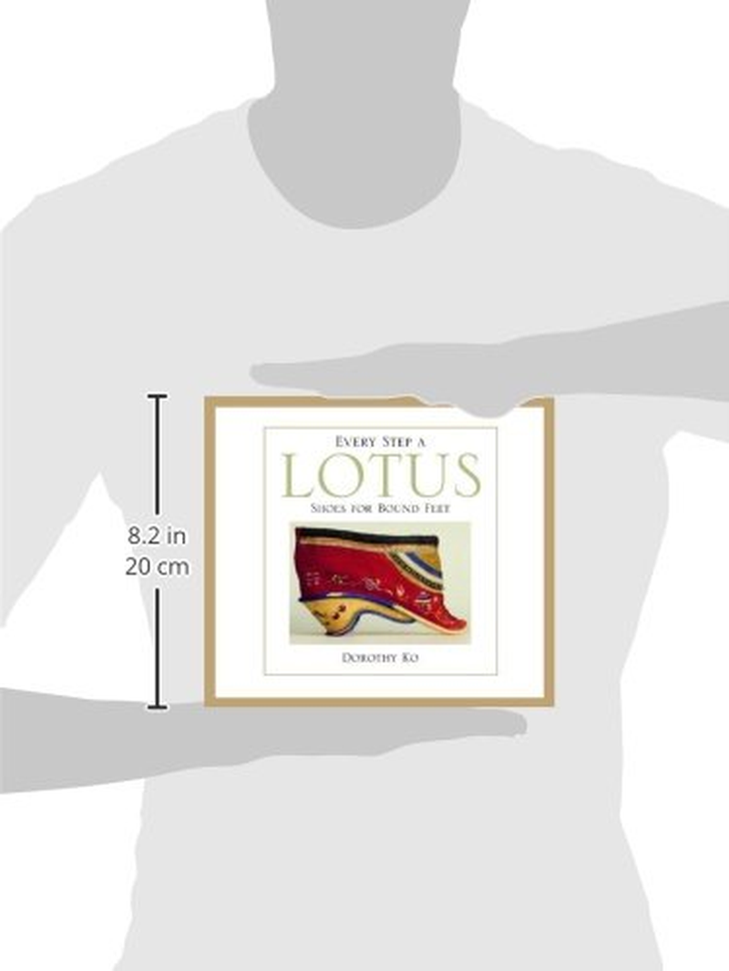 Every Step a Lotus: Shoes for Bound Feet