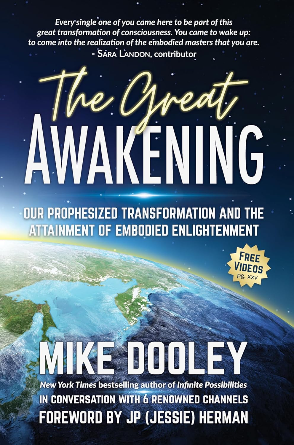 The Great Awakening: Our Prophesized Transformation and the Attainment of Embodied Enlightenment image number 1