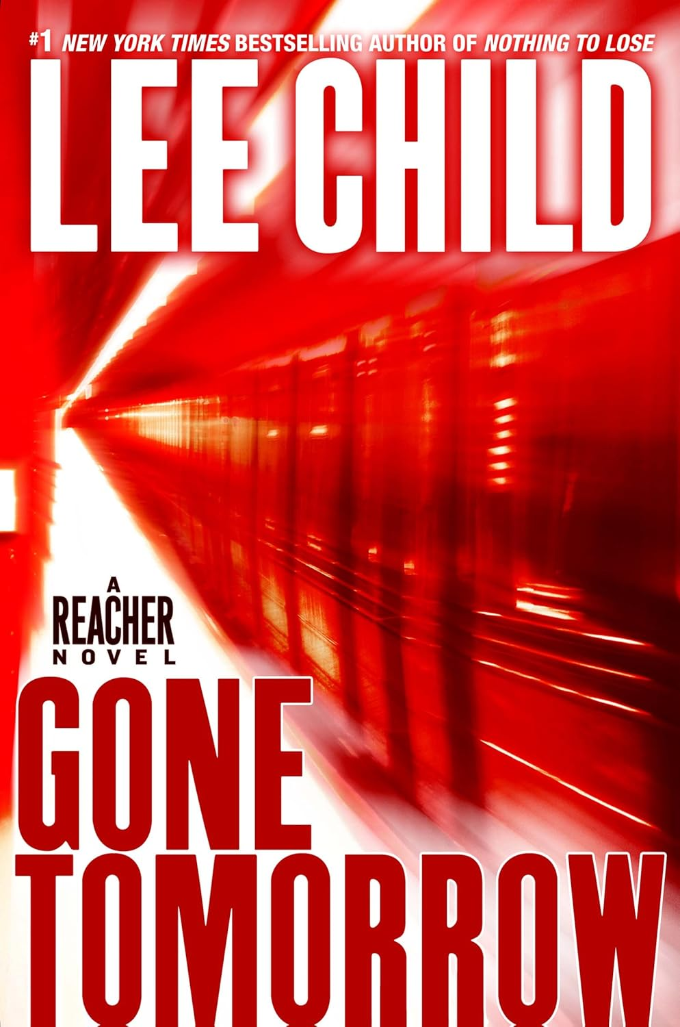 Gone Tomorrow: (Jack Reacher 13)