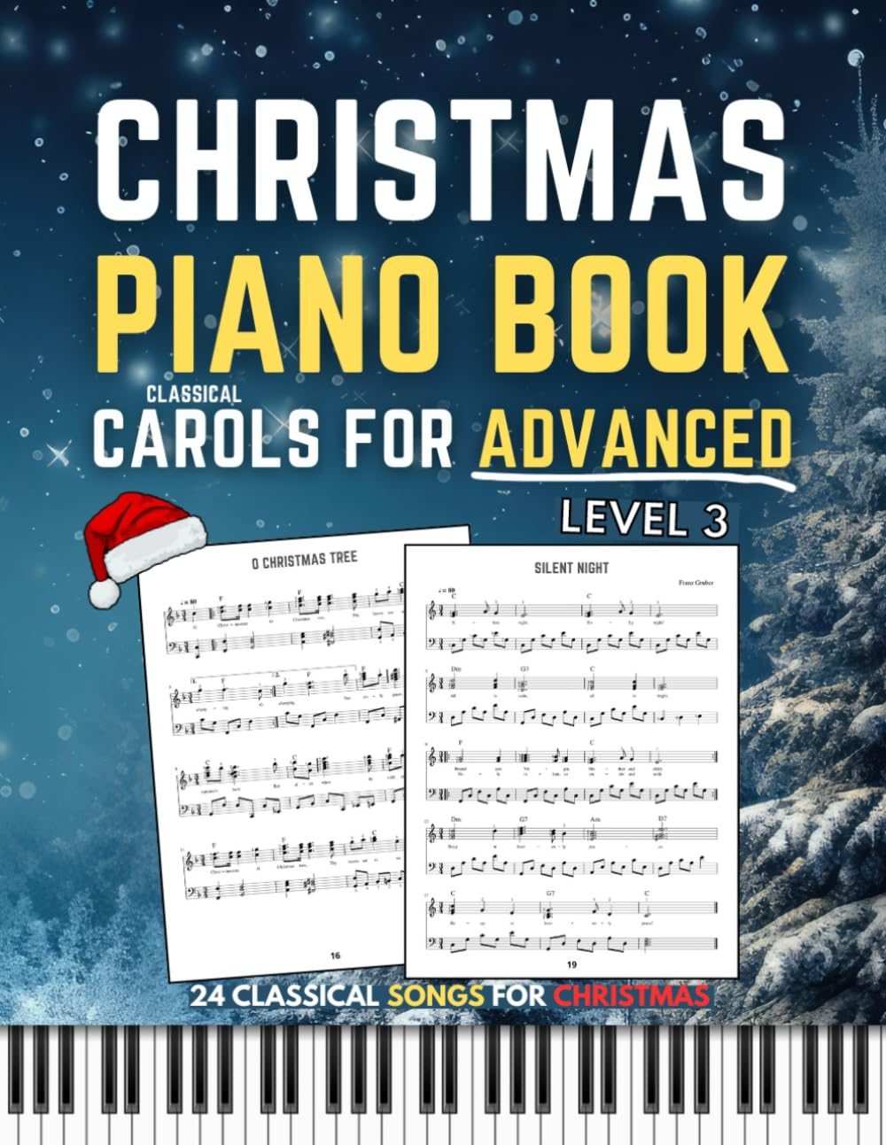 Christmas Piano Book &ndash; Level 3: Classical Carols for Advanced Pianists | Beautiful Solo Piano Arrangements for Both Hands | Sheet Music for Holiday Songs image number 1