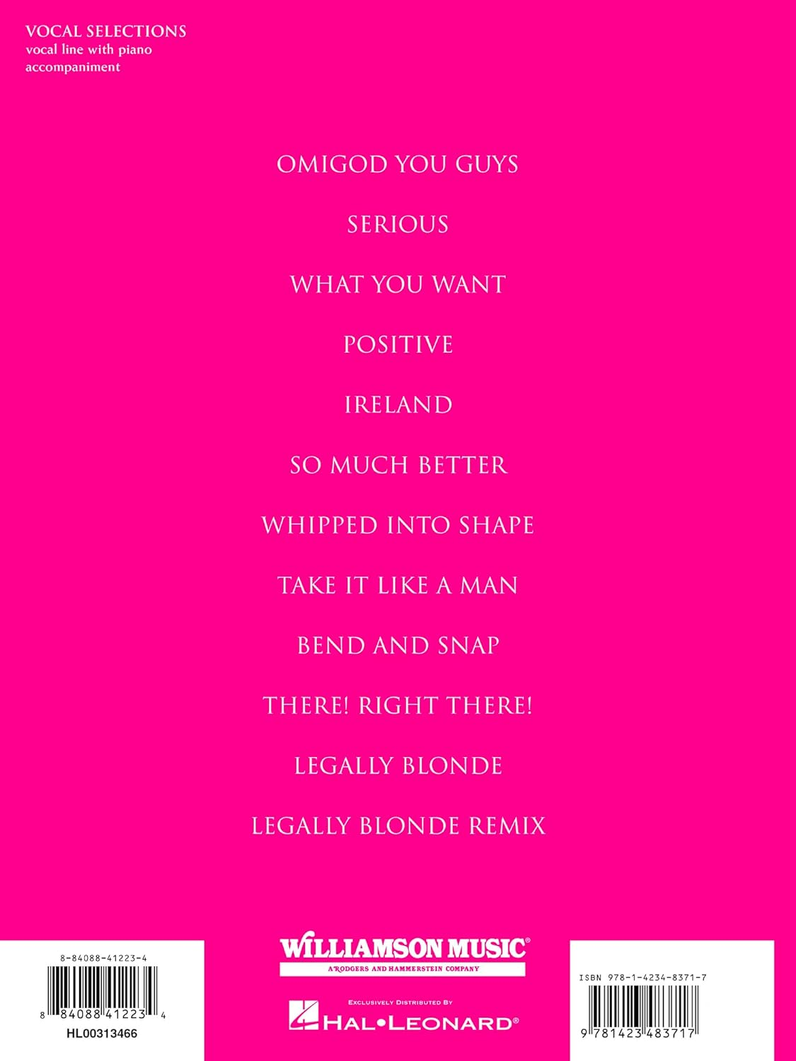 Legally Blonde - the Musical: Vocal Line with Piano Accompaniment: Vocal Selections (Vocal Line with Piano Accompaniment)