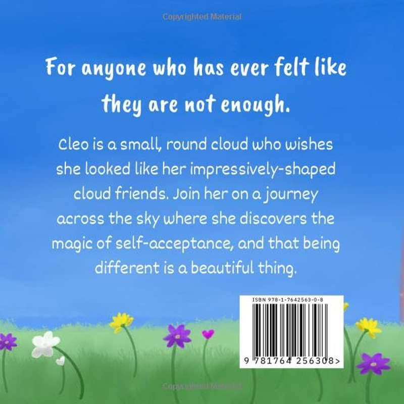 Cleo the Cloud: the Little Cloud Who Found Her Place in the Sky