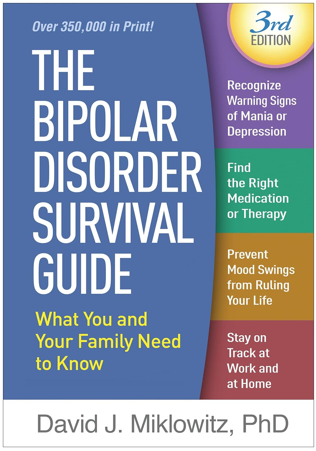 The Bipolar Disorder Survival Guide, Third Edition: What You and Your Family Need to Know image number 2