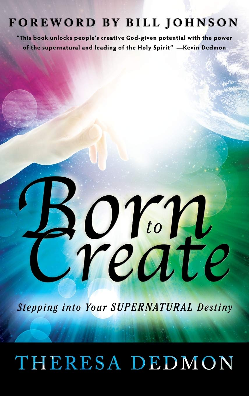 Born to Create: Stepping into Your Supernatural Destiny image number 1