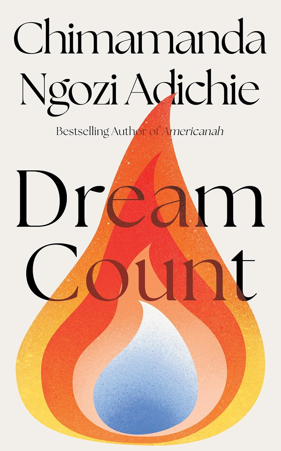 Dream Count: a Searing New Novel by the Bestselling and Award-Winning Author of Americanah and We Should All Be Feminists image number 2