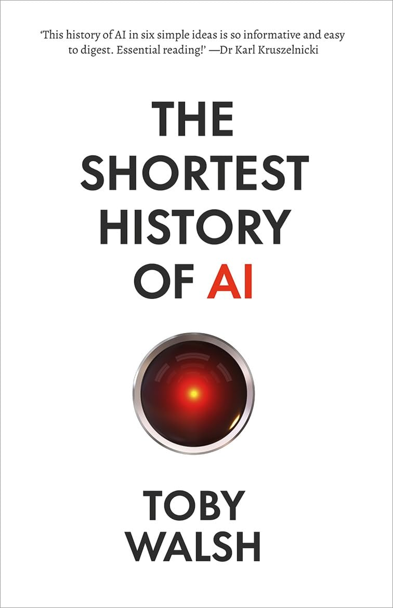 The Shortest History of AI
