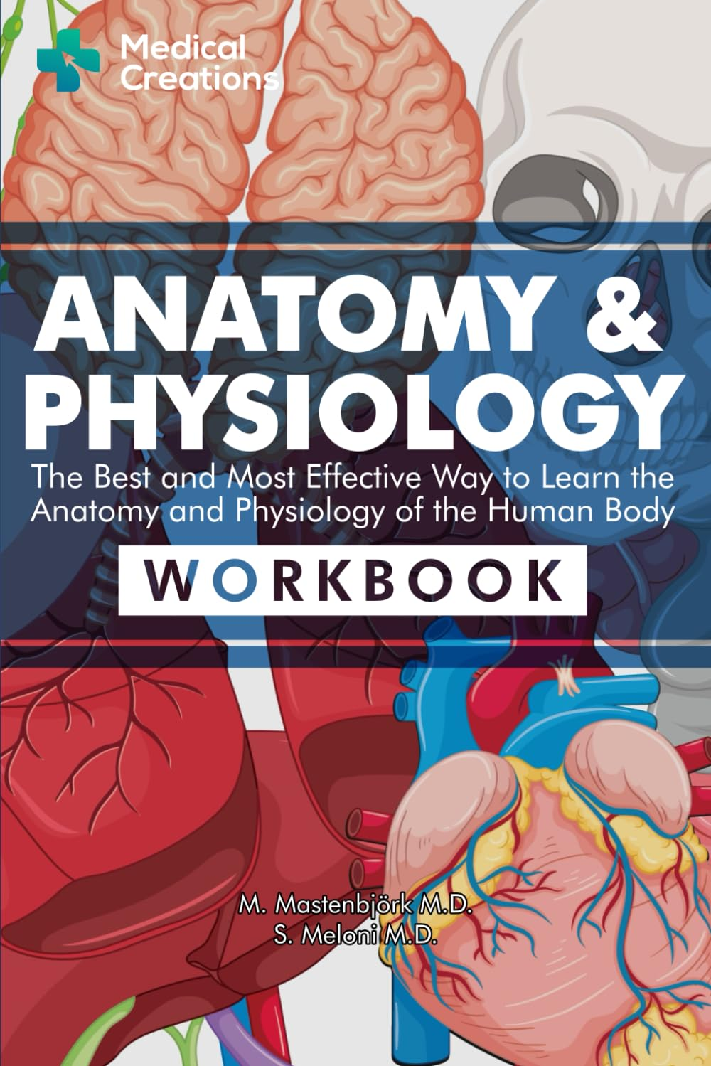 Anatomy & Physiology: the Best and Most Effective Way to Learn the Anatomy and Physiology of the Human Body: Workbook image number 2