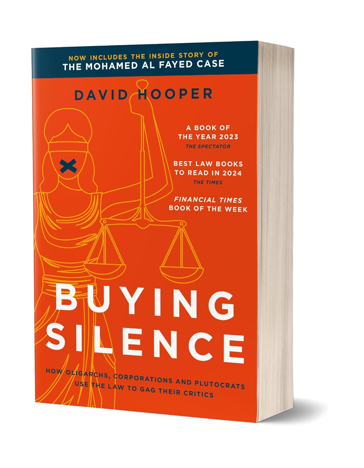 Buying Silence: How Oligarchs, Corporations and Plutocrats Use the Law to Gag Their Critics