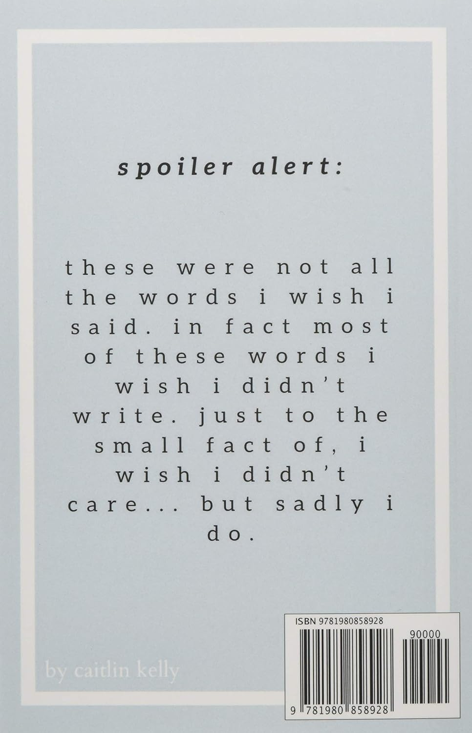 The Words I Wish I Said: by Caitlin Kelly