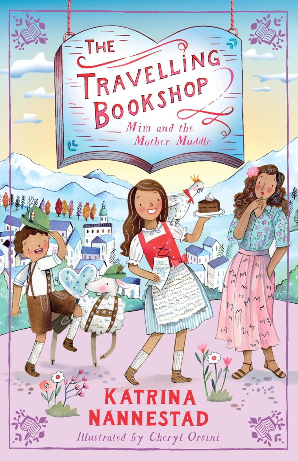 Mim and the Mother Muddle (The Travelling Bookshop, #6): the Charming Sixth Adventure from Award-Winning Author Katrina Nannestad and Beloved Illustrator Cheryl Orsini, Brand New in 2025