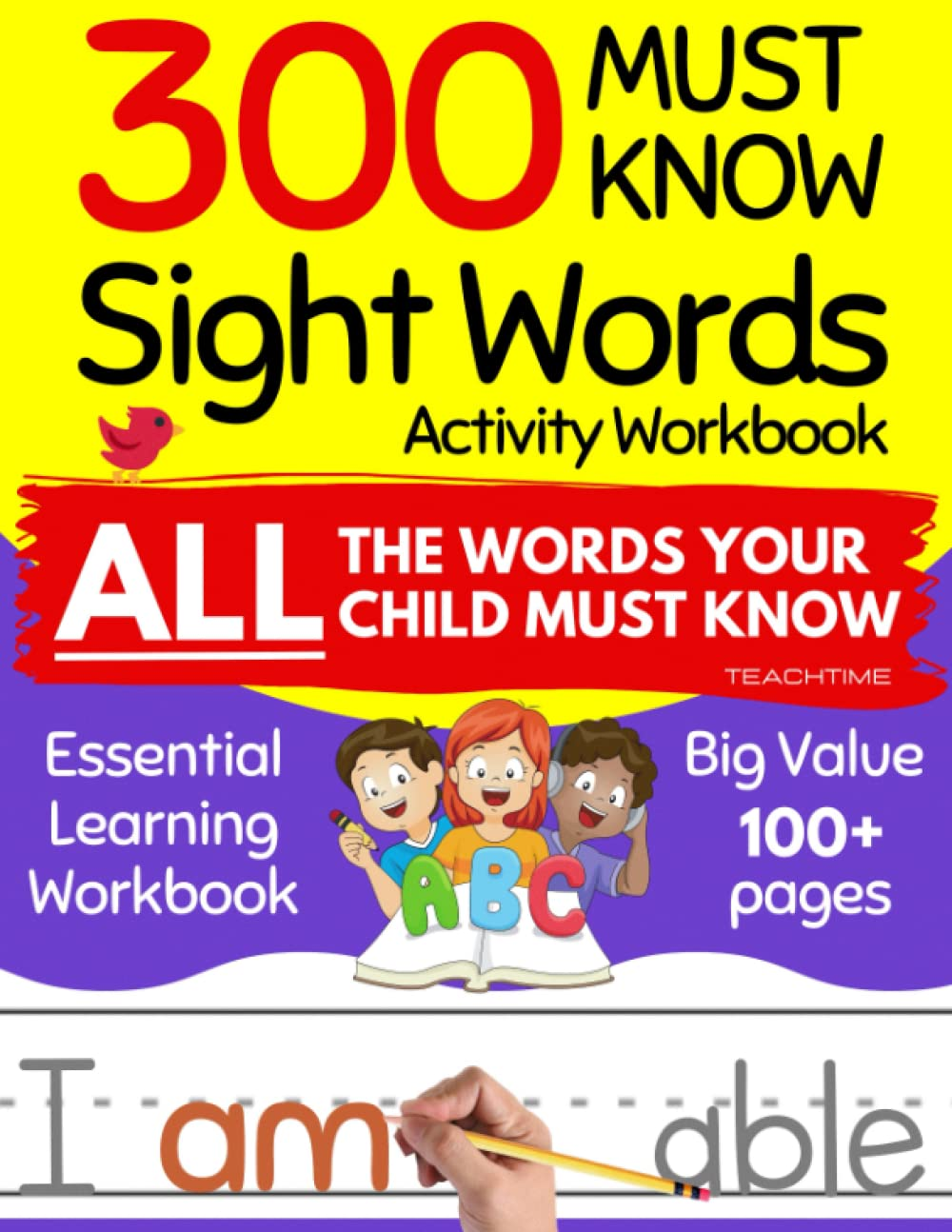 300 Must Know Sight Words Activity Workbook: Learn, Trace & Practice the 300 Most Common High Frequency Words for Kids Learning to Read and Write (Dolch Sight Words & Fry Sight Words) image number 1