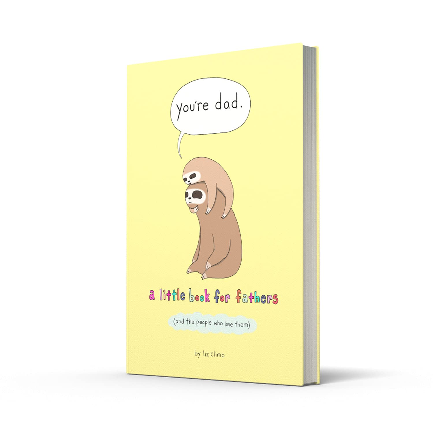 You'Re Dad: a Little Book (For Fathers (And the People Who Love Them) image number 5