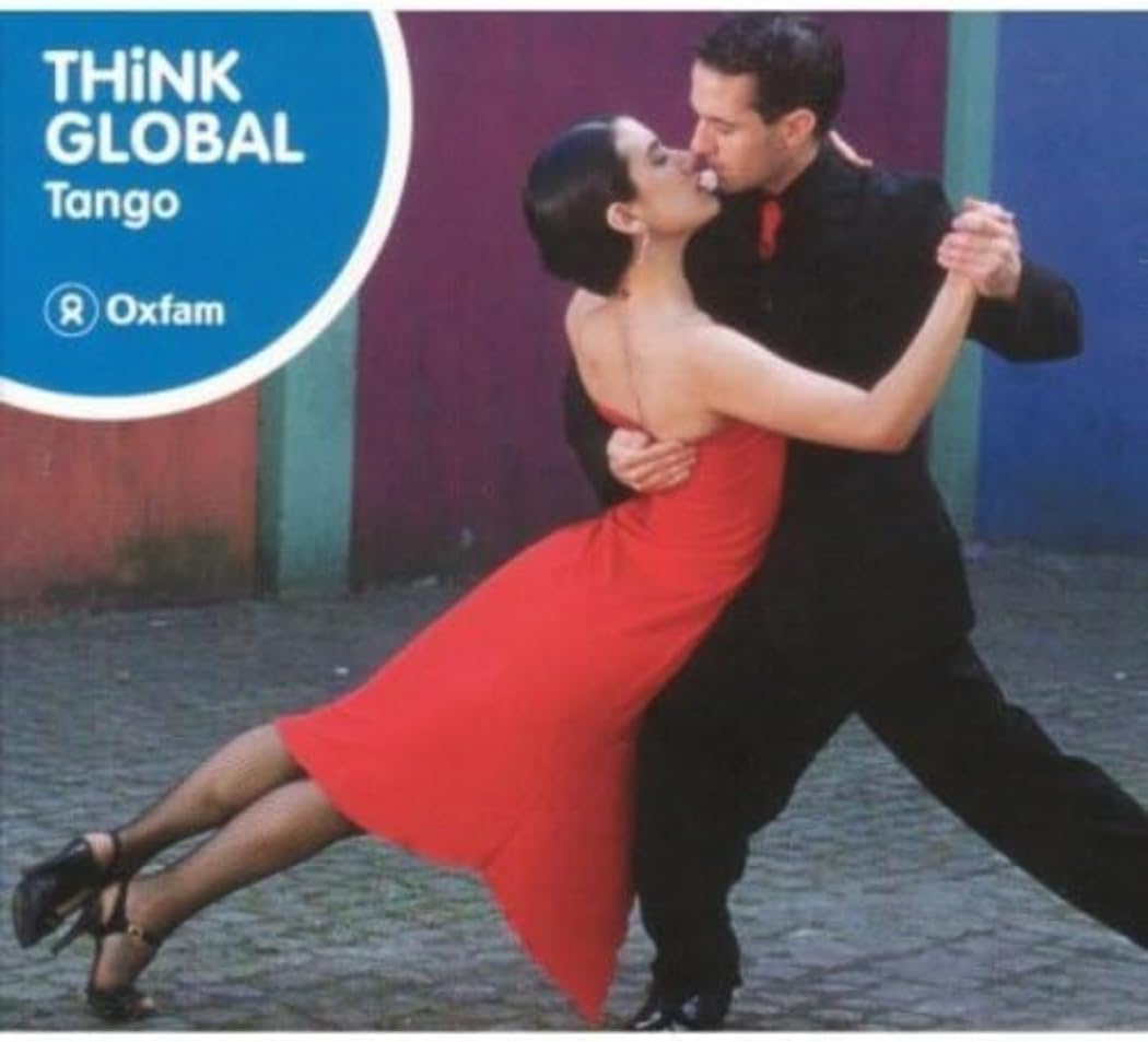 THINK GLOBAL TANGO