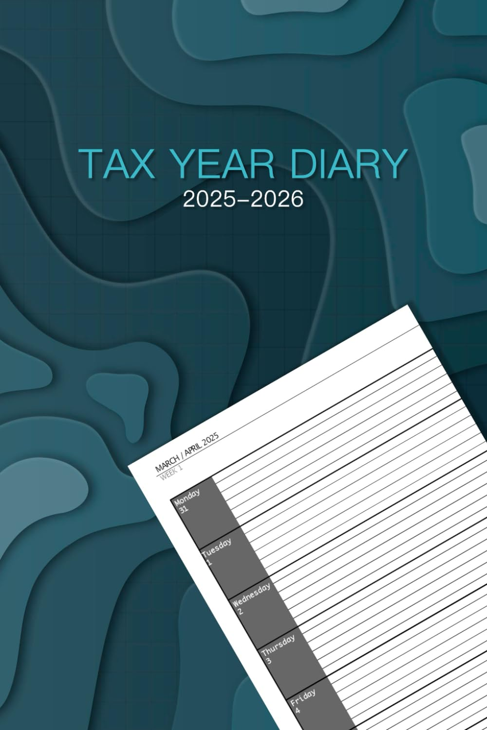 Tax Year Diary 2025-2026: Small Business | Self Employed | Income and Expenses Tracker