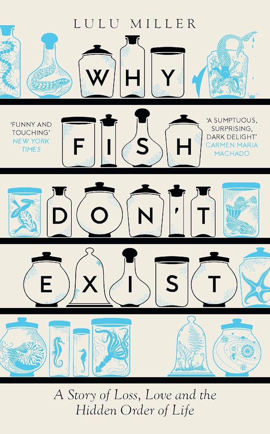 Why Fish Don'T Exist: a Story of Loss, Love and the Hidden Order of Life image number 1