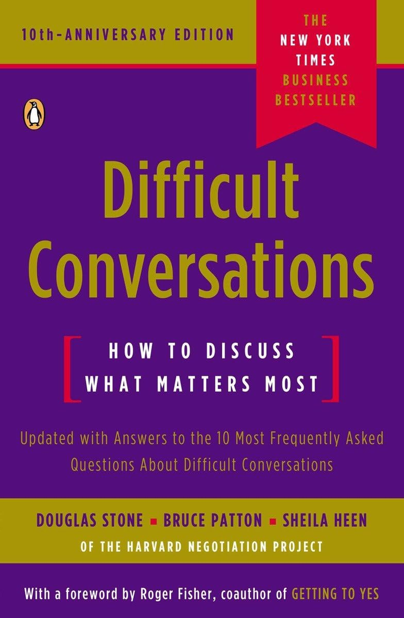 Difficult Conversations: How to Discuss What Matters Most image number 1