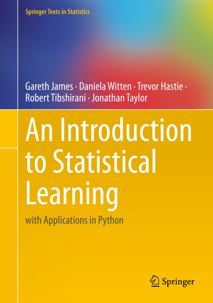 An Introduction to Statistical Learning: with Applications in Python image number 1