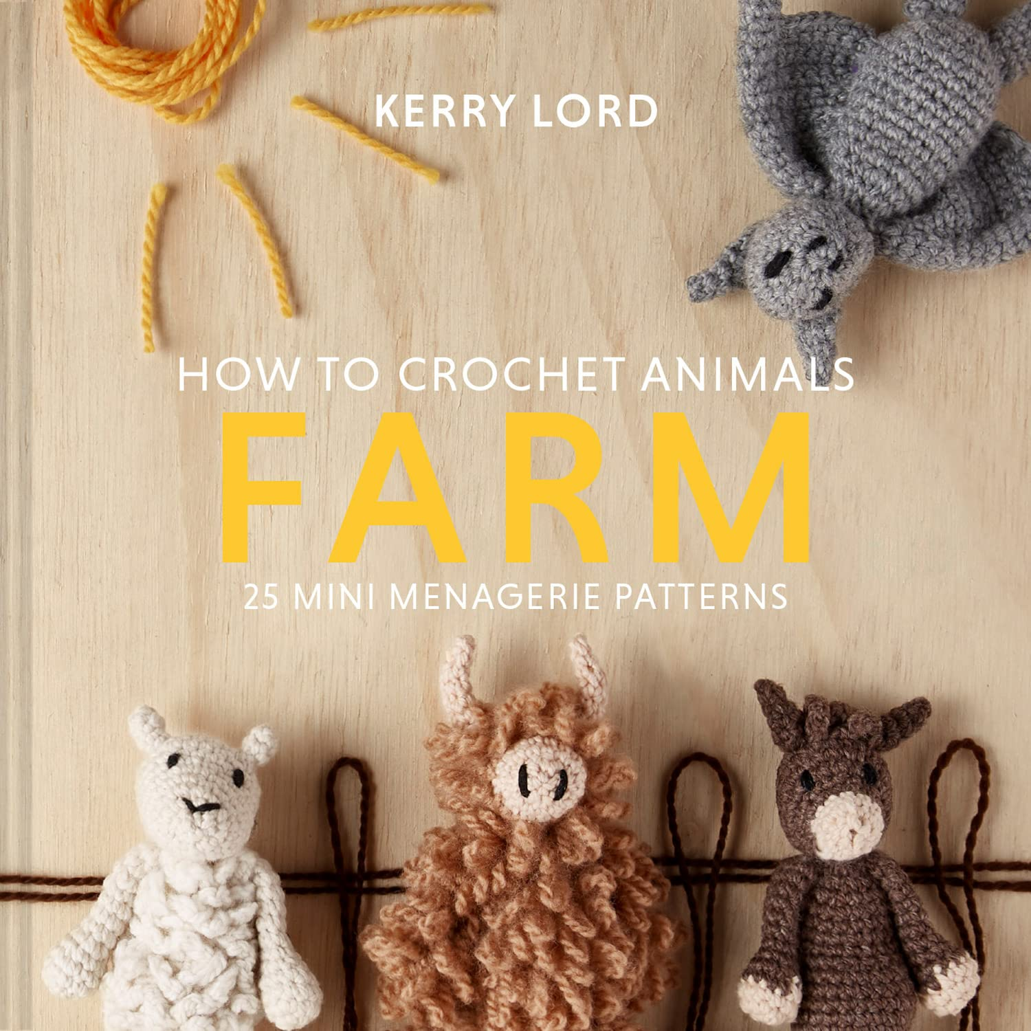 How to Crochet Animals - Farm: 25 Mini Menagerie Patterns image number 1