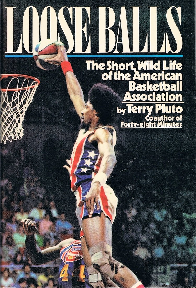 Loose Balls: the Short, Wild Life of the American Basketball Association image number 1