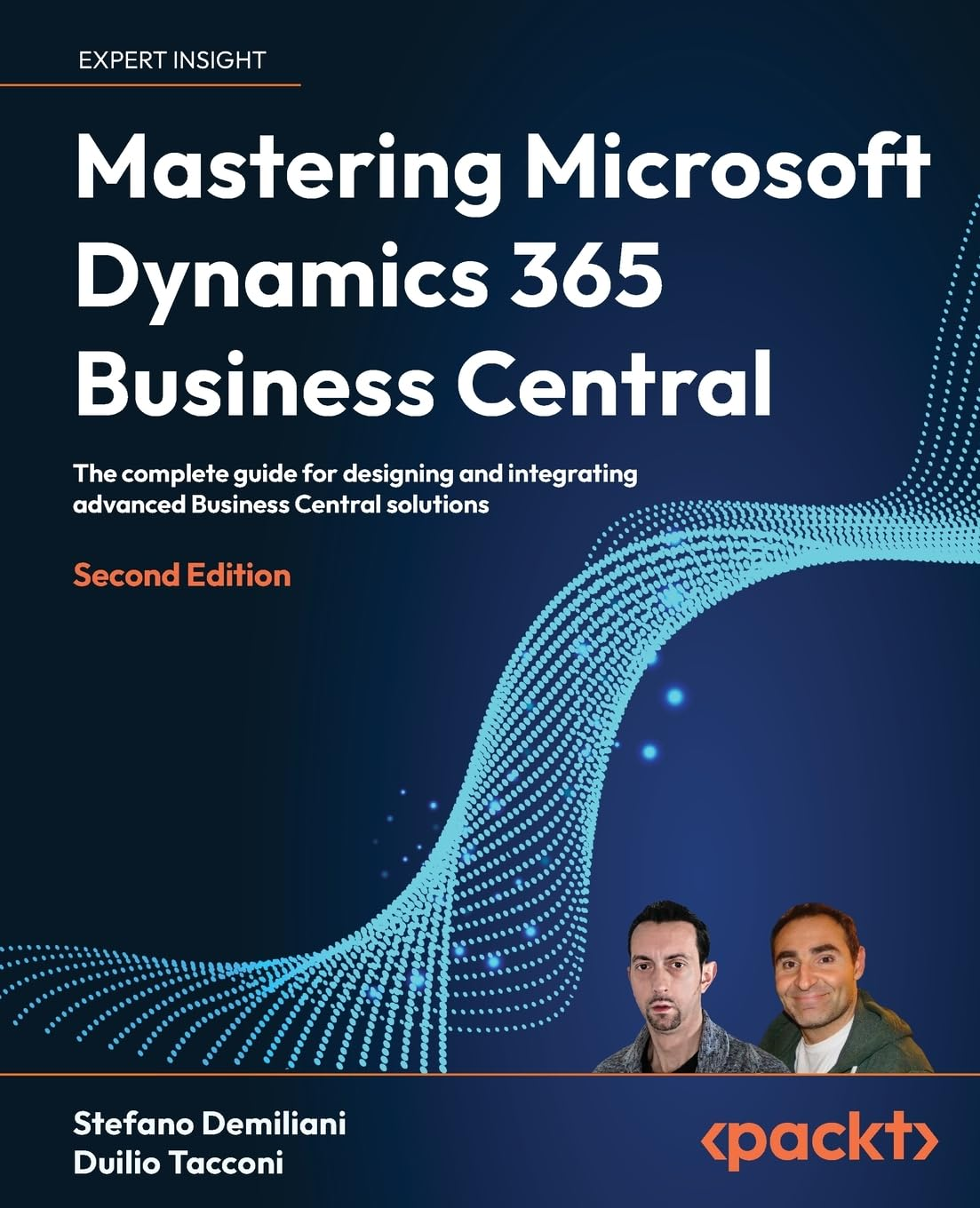 Mastering Microsoft Dynamics 365 Business Central: the Complete Guide for Designing and Integrating Advanced Business Central Solutions